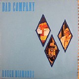 Bad Company - Rough Diamonds