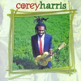 Corey Harris - Greens from the Garden