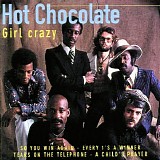 Hot Chocolate - Girl Crazy