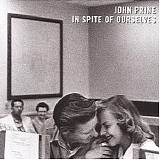 John Prine - In Spite Of Ourselves