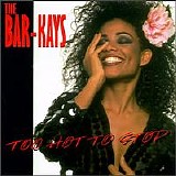 The Bar-Kays - Too Hot To Stop