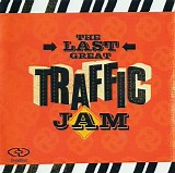 Traffic - The Last Great Traffic Jam