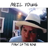 Neil Young - Fork In The Road