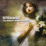 Strawbs - The Broken-Hearted Bride