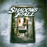 Shadows Fall - War Within