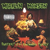 Marilyn Manson - Portrait of an American Family