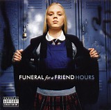 Funeral for a Friend - Hours