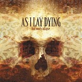 As I Lay Dying - Frail Words Collapse