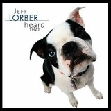 Jeff Lorber - Heard That