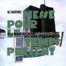 Pierre Henry / Michel Colombier - Metamorphose - Messe Pour Le Temps Present