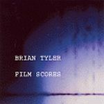 Brian Tyler - Film Scores