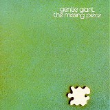 Gentle Giant - The Missing Piece