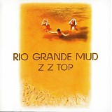 ZZ Top - Rio Grande Mud