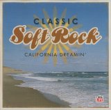 Time-Life - Classic Soft Rock - California Dreaming