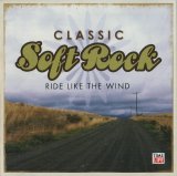 Time-Life - Classic Soft Rock - Ride Like The Wind