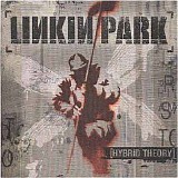 Linkin Park - Hybrid Theory