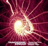 Tangerine Dream - Tangerine Tree - VOL082 - Munich 1997