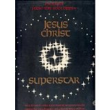 Andrew Lloyd Webber and Tim Rice - Jesus Christ Superstar