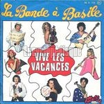 La Bande A Basile - Vive Les Vacances