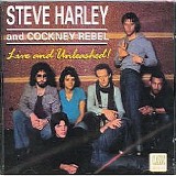 Steve Harley & Cockney Rebel - Live And Unleashed!