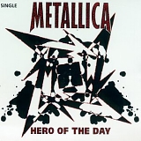 Metallica - Hero Of The Day (Part 2 of 2) (Maxi)