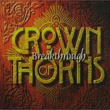 Crown Of Thorns - Breakthrough