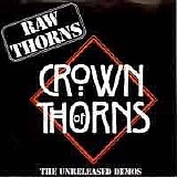 Crown Of Thorns - Raw Thorns - The Unreleased Demos