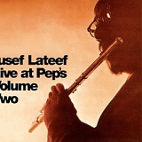 Yusef Lateef - Live at Pep's