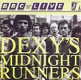 Dexy's Midnight Runners - BBC Radio One Live In Concert