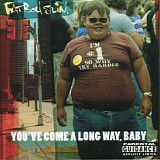 Fatboy Slim - You've Come a Long Way, Baby