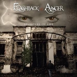 Flashback Of Anger - Splinters Of Life