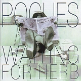 Pogues - Waiting For Herb