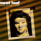 Meat Loaf - Blind Before I Stop