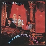 Go Betweens - Spring Hill Fair