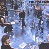 Eno, Brian & Fripp, Robert - No Pussyfooting