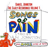 Johnston, Daniel - Songs Of Pain