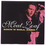 Meat Loaf - Rock 'n' Roll Hero