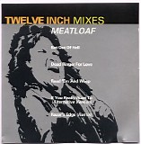 Meat Loaf - Twelve Inch Mixes - Meatloaf