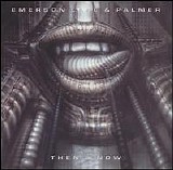 Emerson, Lake & Palmer - Then & Now [Disc 1]