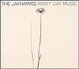 Jayhawks - More Rain