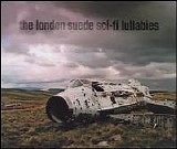 Suede - Sci-Fi Lullabies [Disc 1]