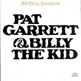 Bob Dylan - Pat Garrett and Billy the Kid