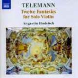 Augustin Hadelich - Telemann Twelve Fantasies for Solo Violin