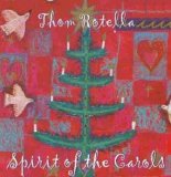 Thom Rotella - Spirit of the Carols