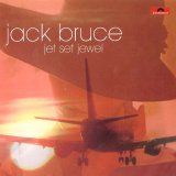 Jack Bruce - Jet Set Jewel (Remaster)