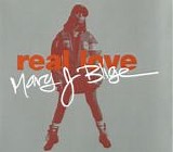 Mary J. Blige - Real Love (Remixes)