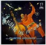 Curtis Counce - Exploring the Future