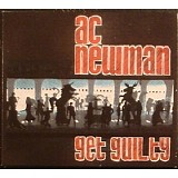 A.C. Newman - Get Guilty