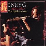 Kenny G - Miracles - The Holiday Album