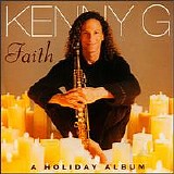 Kenny G - Faith - A Holiday Album